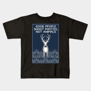 Good people shoot photos not animals Kids T-Shirt